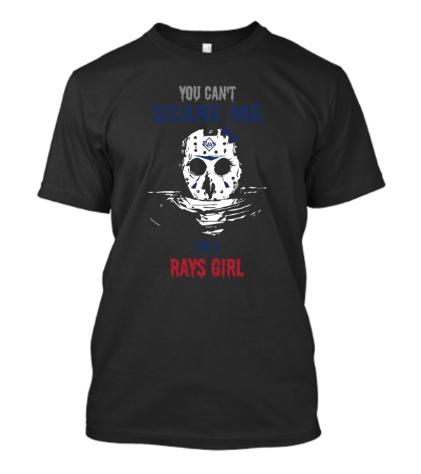 You Can't Scare Me I'm A Rays Girl Jason Voorhees Mask With Tampa Bay Rays T-Shirt