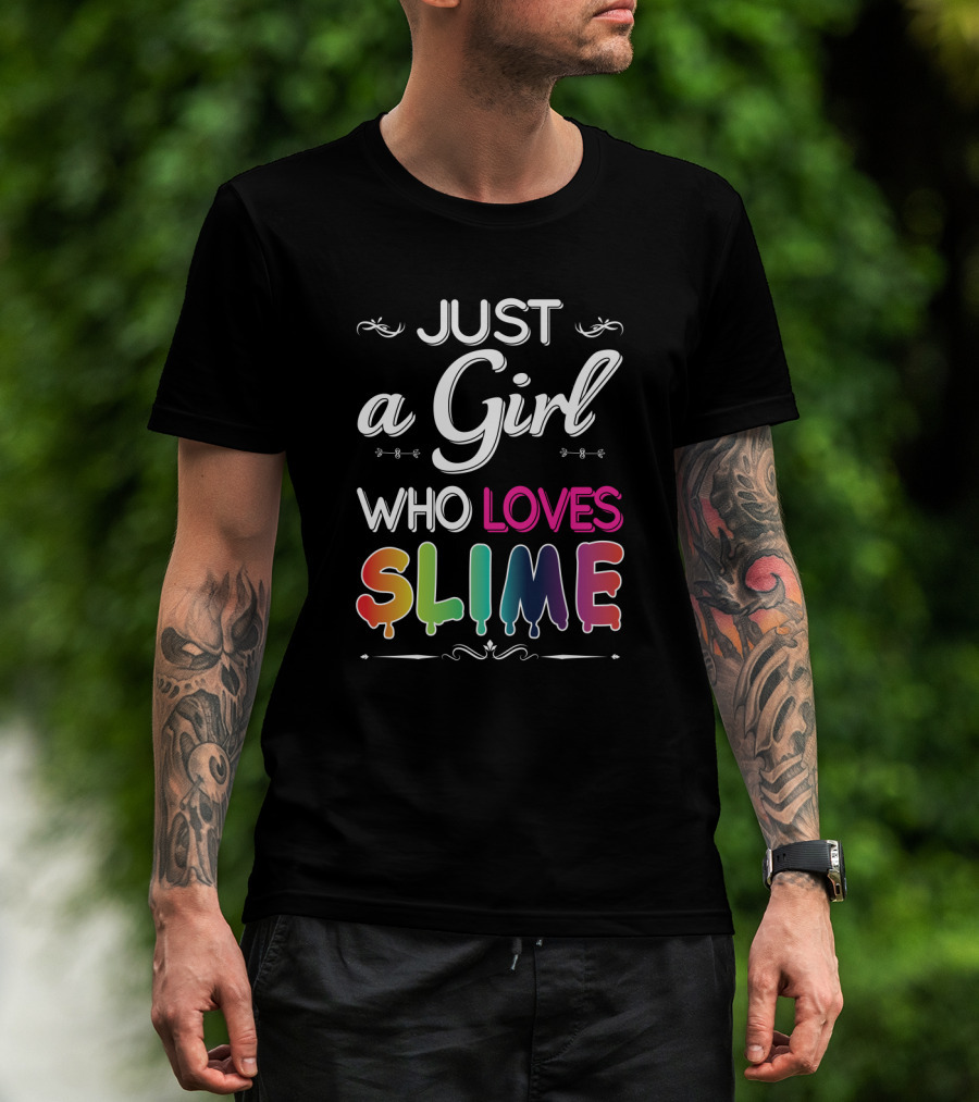 Just A Girl Who Loves Slime Rainbow Drip T-Shirt