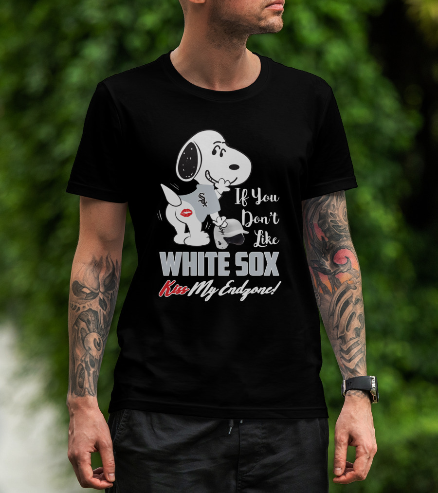 Snoopy White Sox If You Don't Like White Sox Kiss My Endzone T-Shirt