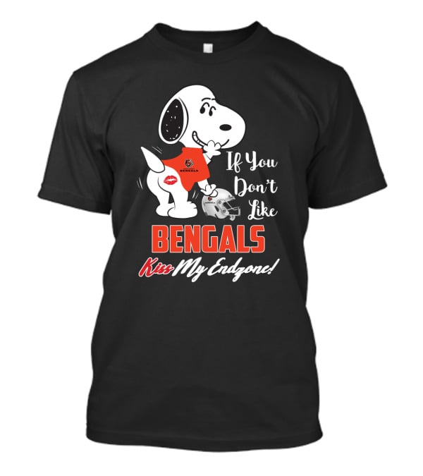 If You Don't Like Bengals Kiss My Endzone Snoopy And Cincinnati Bengals For Fans T-Shirt
