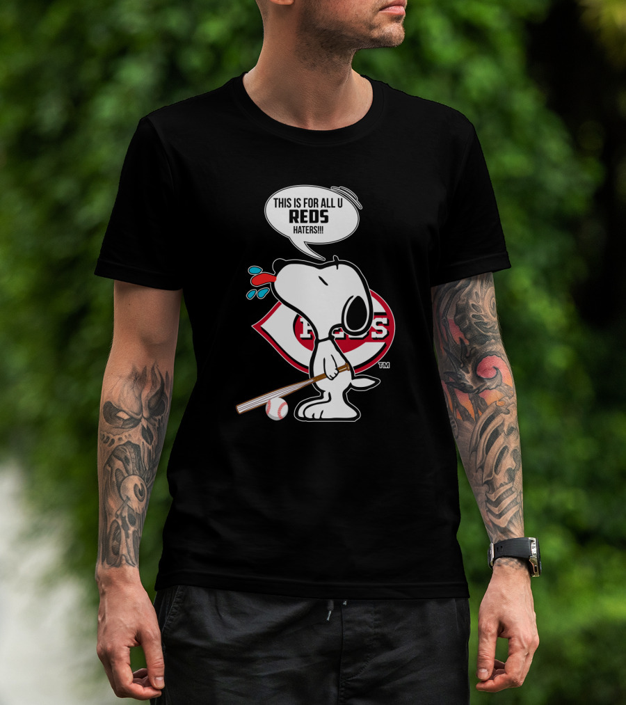 Snoopy Reds Baseball Fans Cincinnati Reds Haters T-Shirt