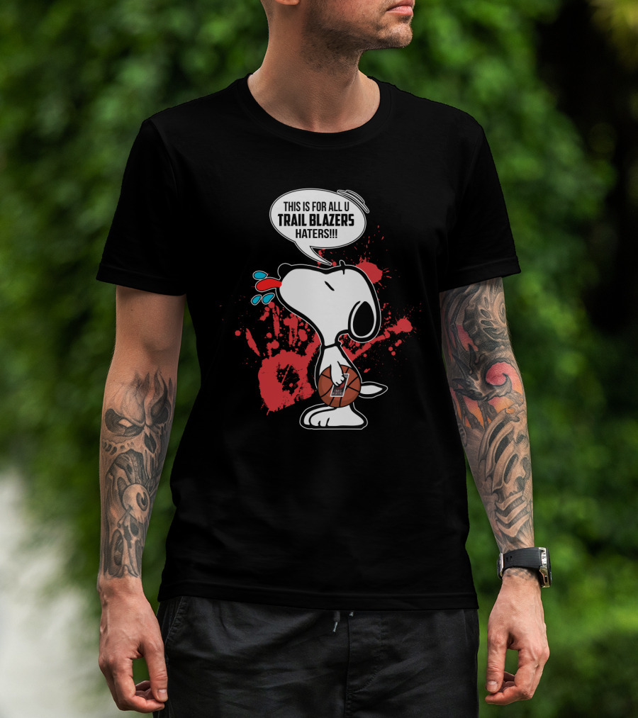 Snoopy Basketball Pose With Trail Blazers Quote T-Shirt