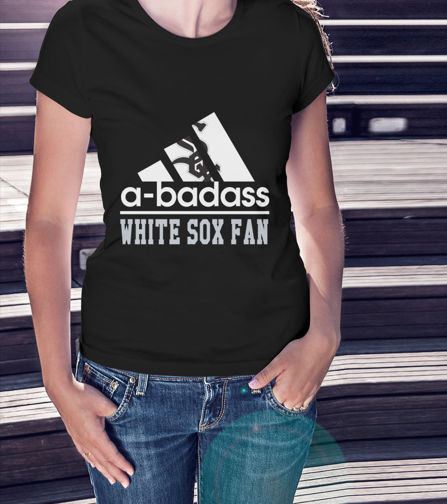 Chicago White Sox Fan A-Badass T-Shirt