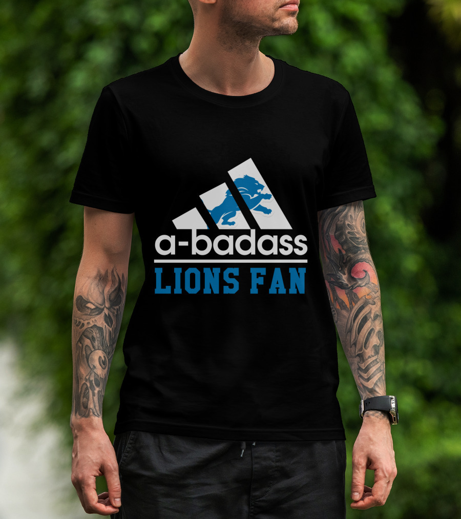 A-Badass Lions Fan Detroit Lions Cool For Fans T-Shirt