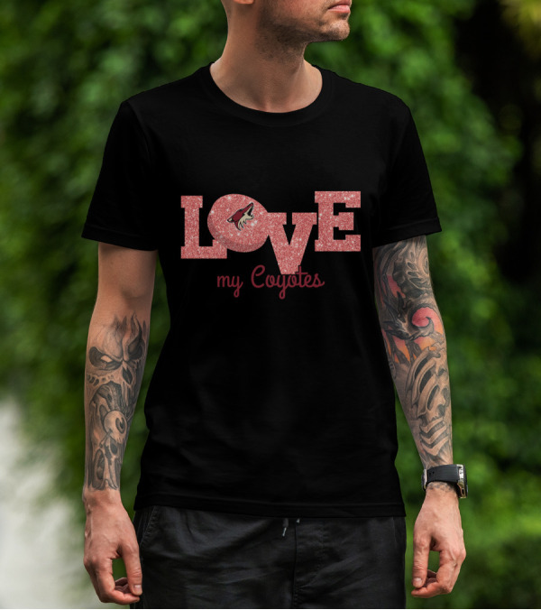 Love My Coyotes Glitter Arizona Fans T-Shirt