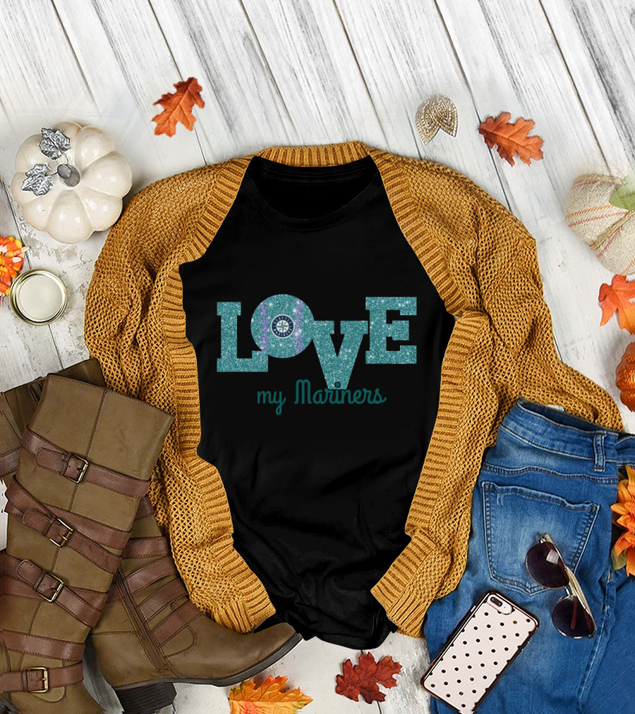 Seattle Mariners Glitter Love My Mariners Fans T-Shirt