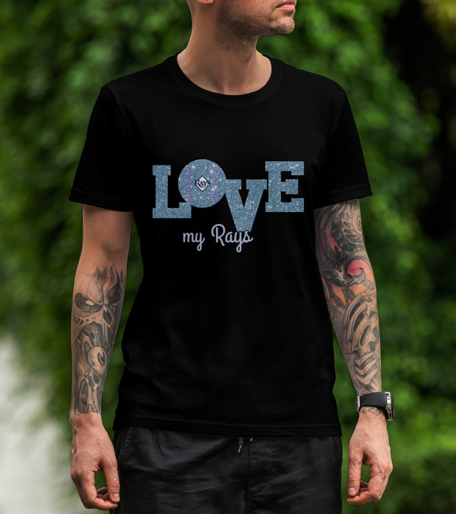 Glittery Love My Rays With Tampa Bay Rays T-Shirt