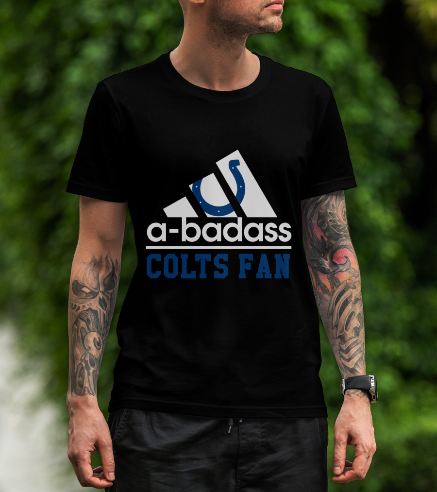 Indianapolis Colts A-Badass Colts Fan T-Shirt