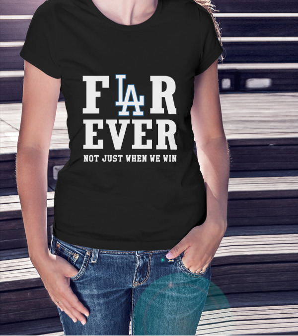 FI LA R EVER Not Just When We Win T-Shirt