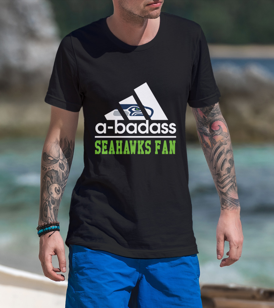 A-Badass Seahawks Fan T-Shirt