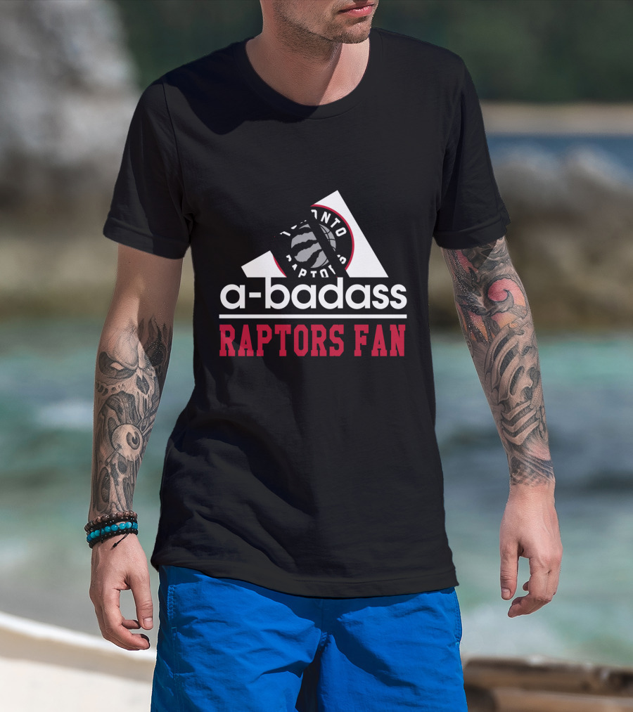 Toronto Raptors Fan Badge A-Badass T-Shirt