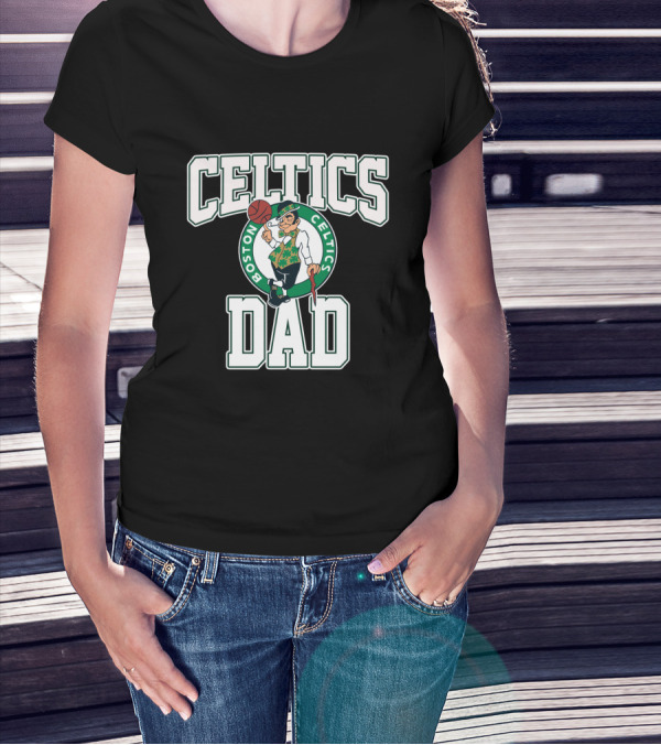 Boston Celtics Dad Father's Day Celebration Celtics T-Shirt