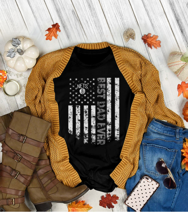 Brooklyn Nets Best Dad Ever American Flag Stars Stripes T-Shirt
