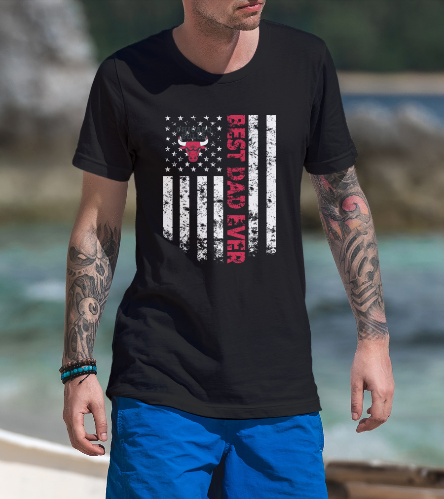 Best Dad Ever Chicago Bulls Flag Stars Stripes T-Shirt