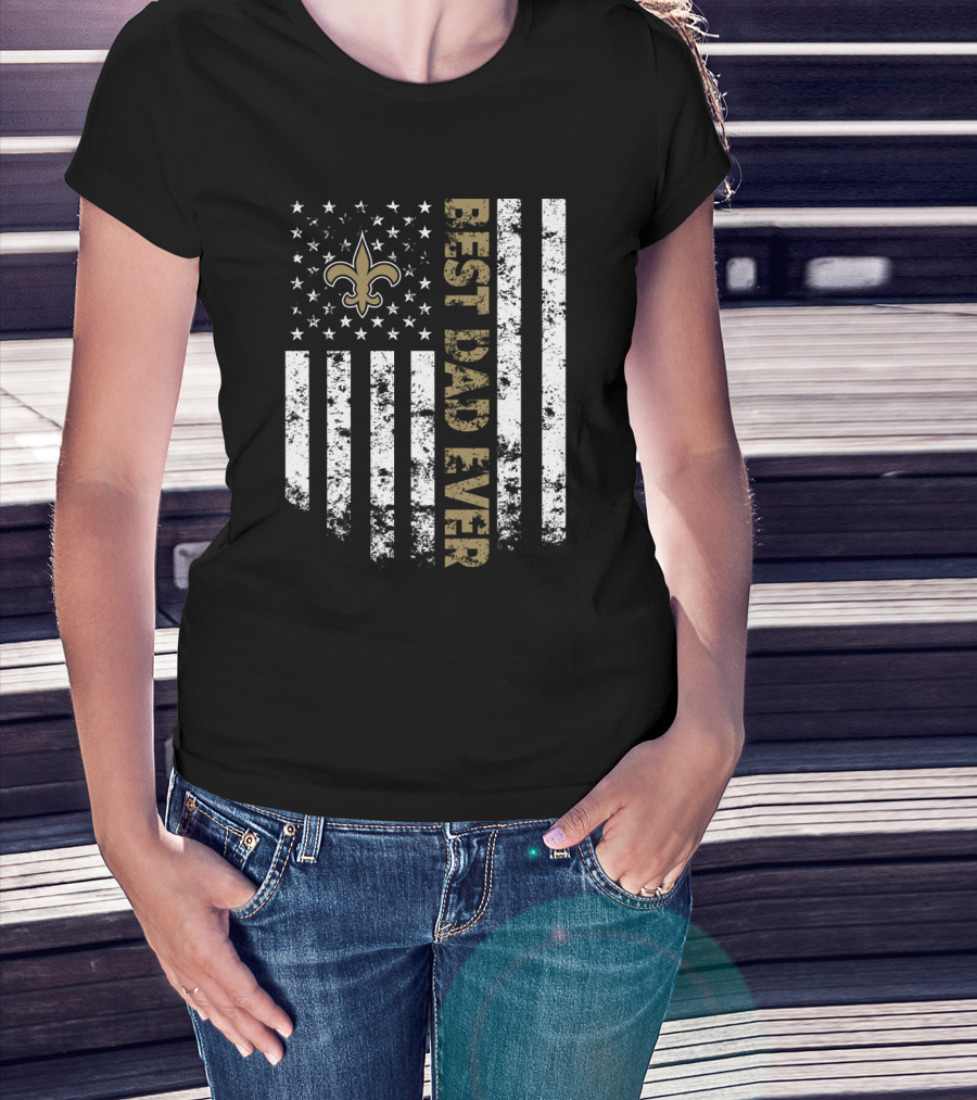 Best New Orleans Saints Dad Ever American Flag Stars Fleur-De-Lis T-Shirt