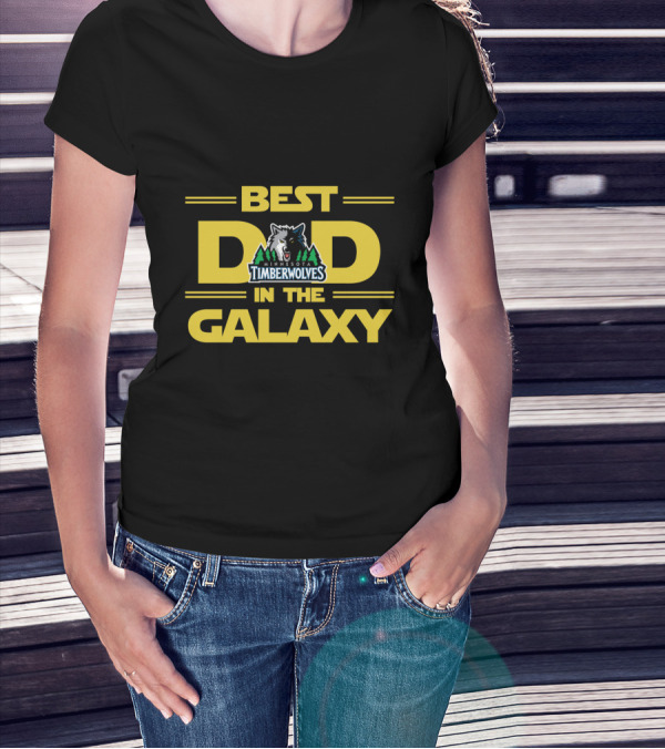 Best Minnesota Timberwolves Dad In The Galaxy Star Wars T-Shirt