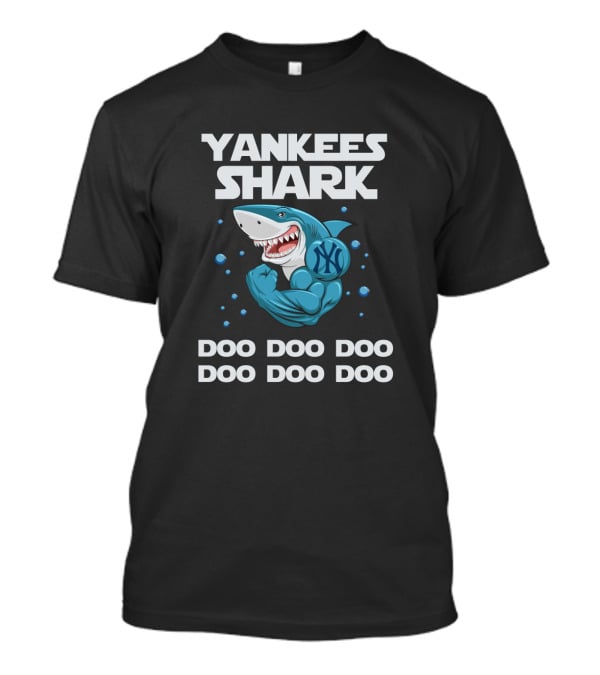 Yankees Shark Doo Doo Doo New York Mlb T-Shirt