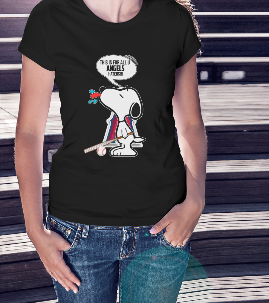 Snoopy With Bat Speaks For Los Angeles Angels Baseball Fans Haters T-Shirt