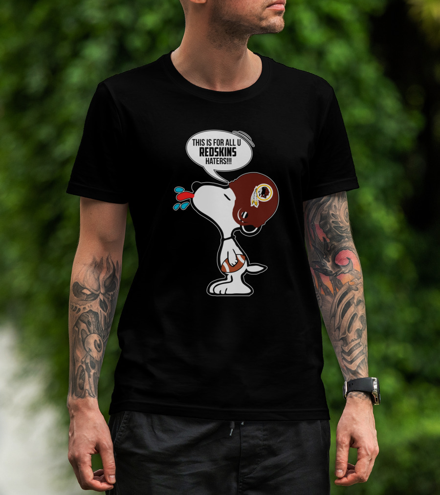Snoopy Redskins Haters Speech Bubble Washington Redskins Football Fan T-Shirt