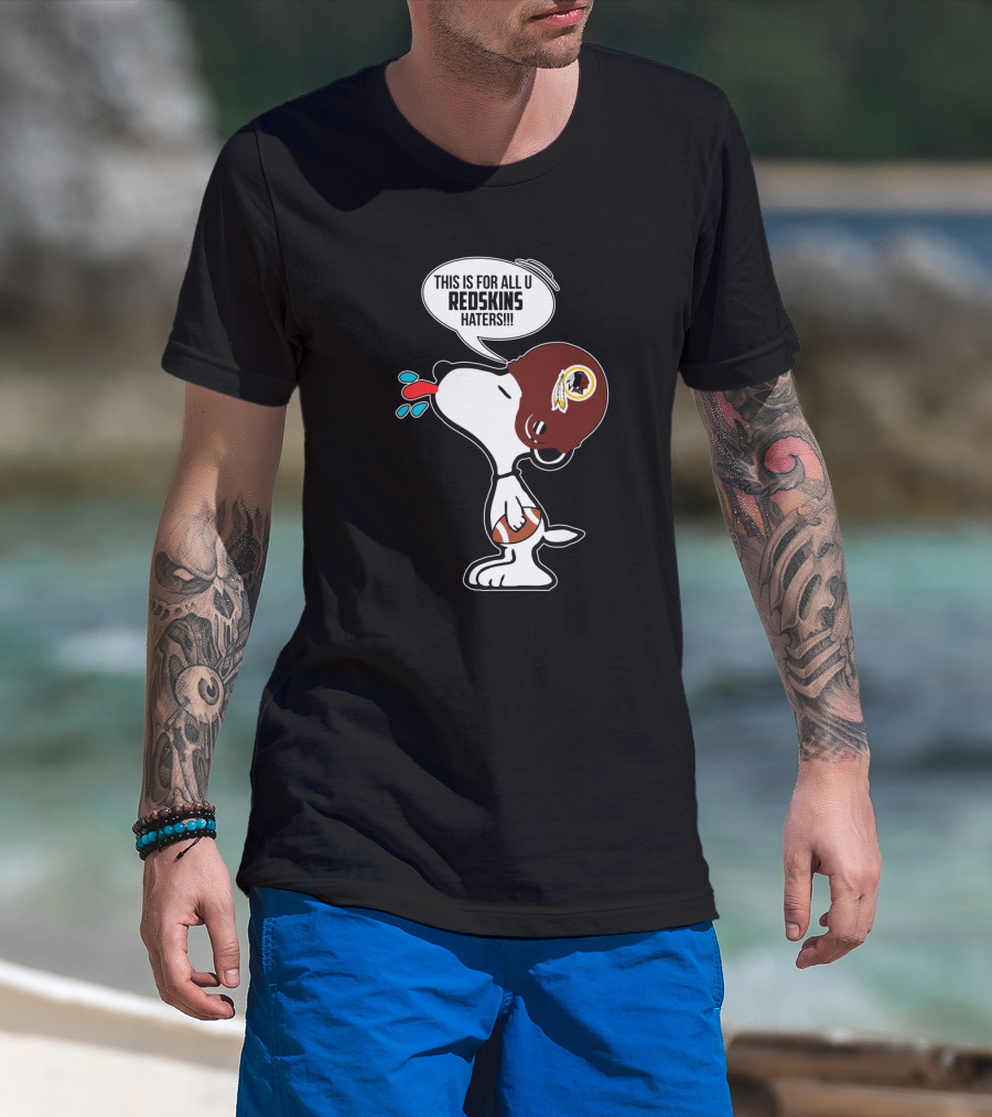 Snoopy Redskins Haters Speech Bubble Washington Redskins Football Fan T-Shirt