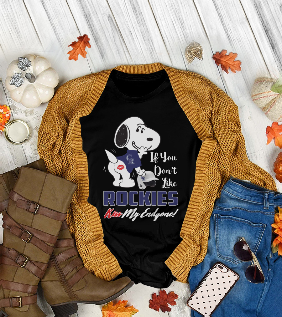 Snoopy If You Don't Like Colorado Rockies Kiss My Endzone T-Shirt