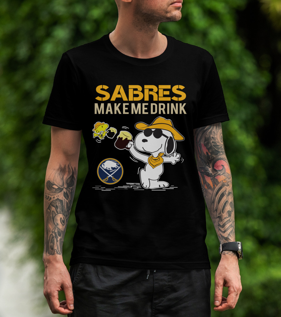 Snoopy Sabres Make Me Drink Buffalo Fan T-Shirt