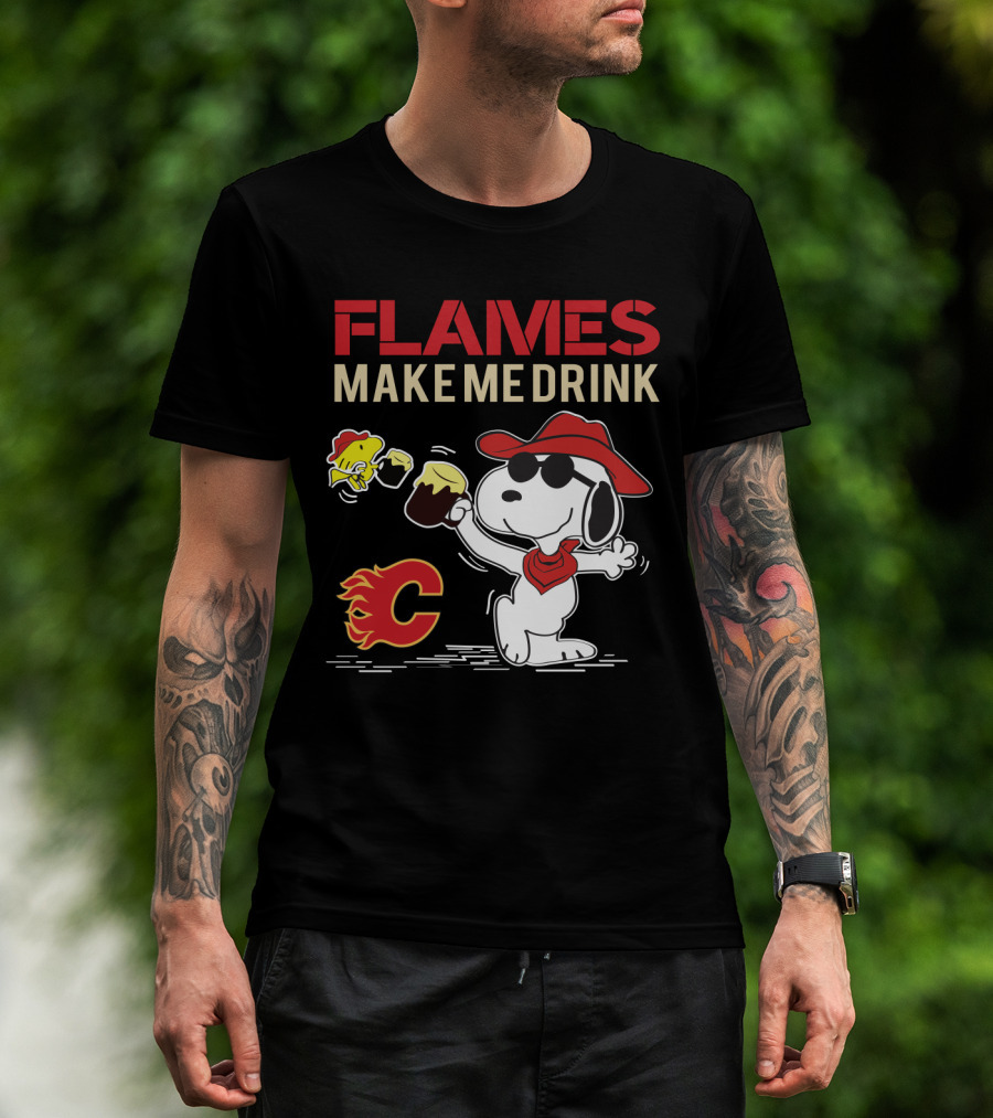 Flames Make Me Drink Snoopy Calgary C T-Shirt