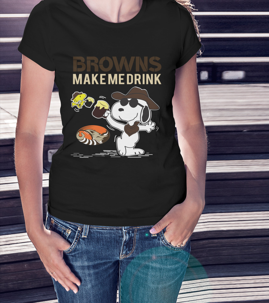 Browns Make Me Drink Snoopy And Woodstock Cleveland Browns Fans T-Shirt