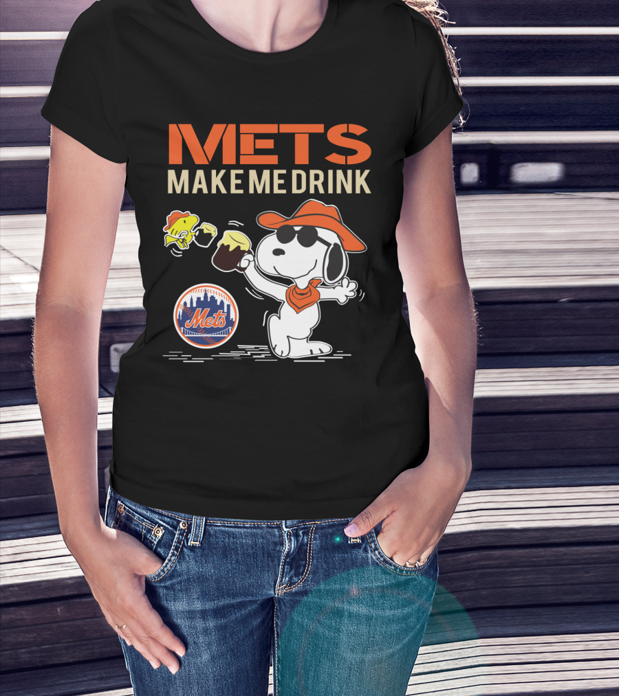 Mets Make Me Drink Snoopy Style For New York Mets Fans T-Shirt