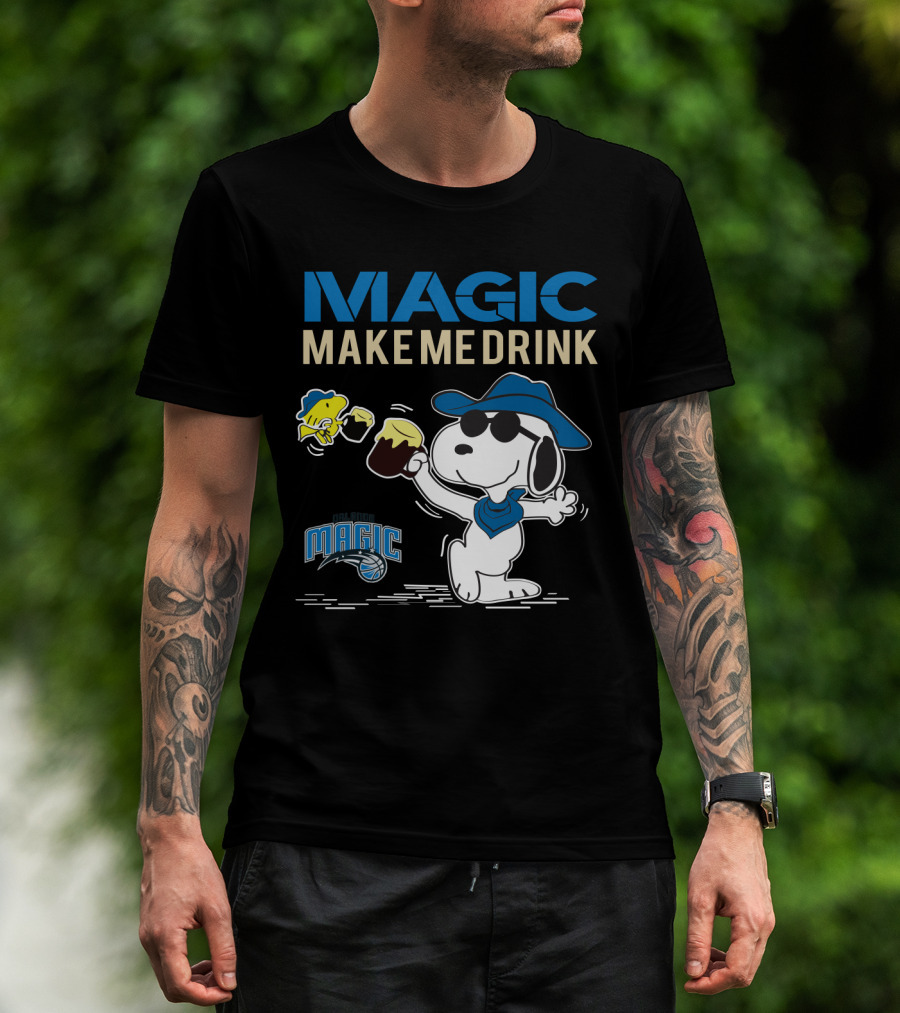 Magic Make Me Drink Snoopy Orlando Magic T-Shirt