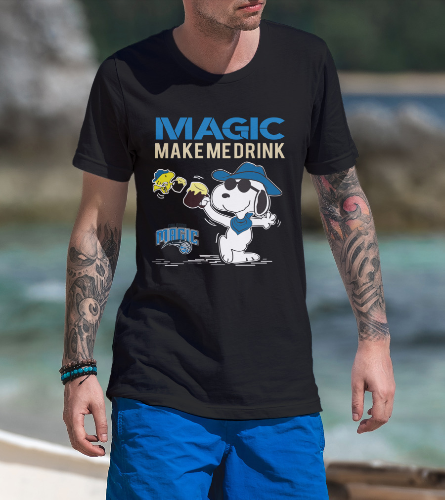 Magic Make Me Drink Snoopy Orlando Magic T-Shirt