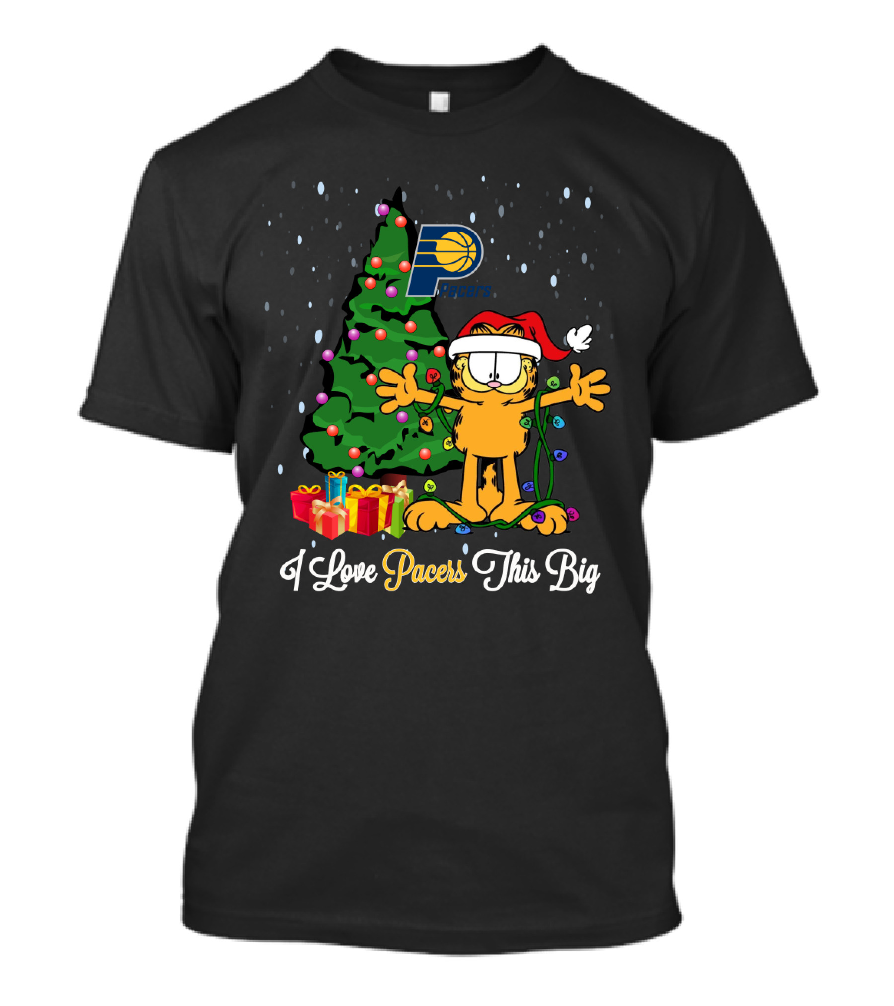 Garfield Christmas Indiana Pacers I Love Pacers This Big T-Shirt