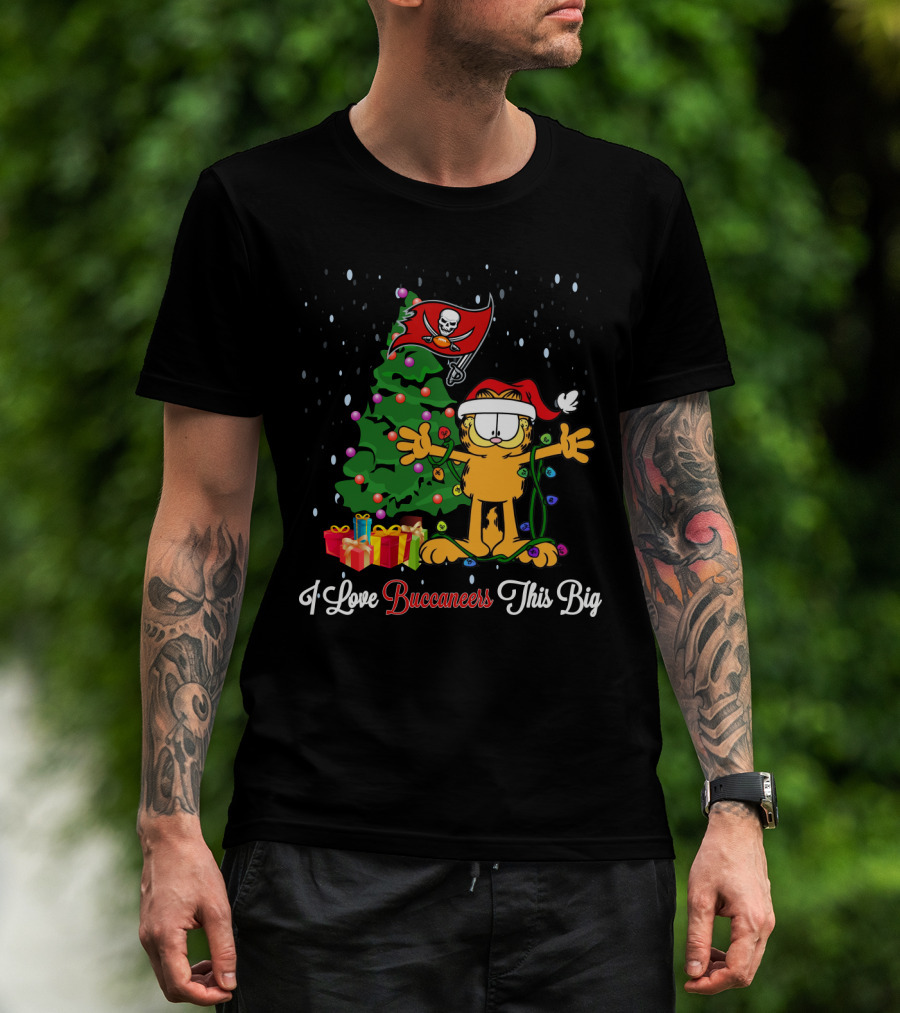 I Love Buccaneers This Big Xmas For Garfield Cat Tampa Bay Buccaneers T-Shirt