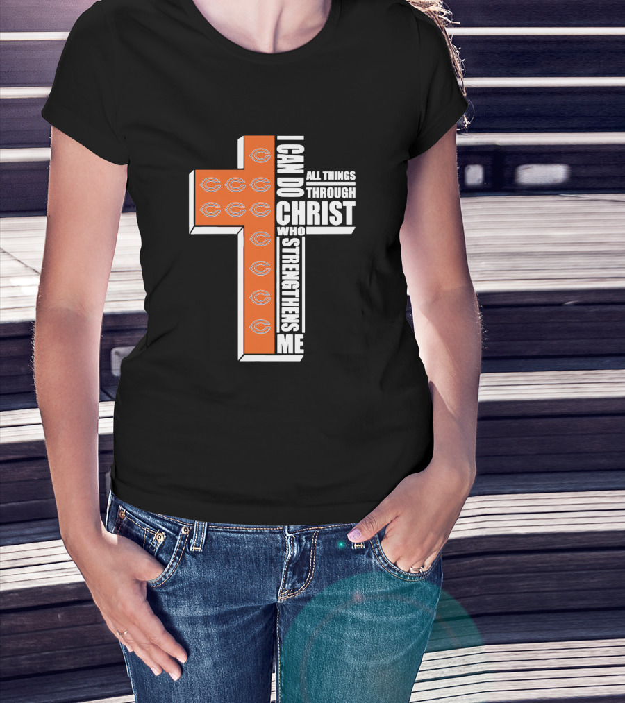 Chicago Bears I Can Do All Things Through Christ Who Strengthens Me T-Shirt