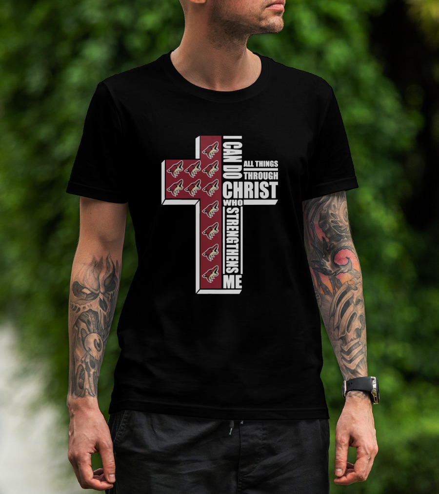 I Can Do All Things Through Christ Who Strengthens Me Coyotes Cross Logos T-Shirt