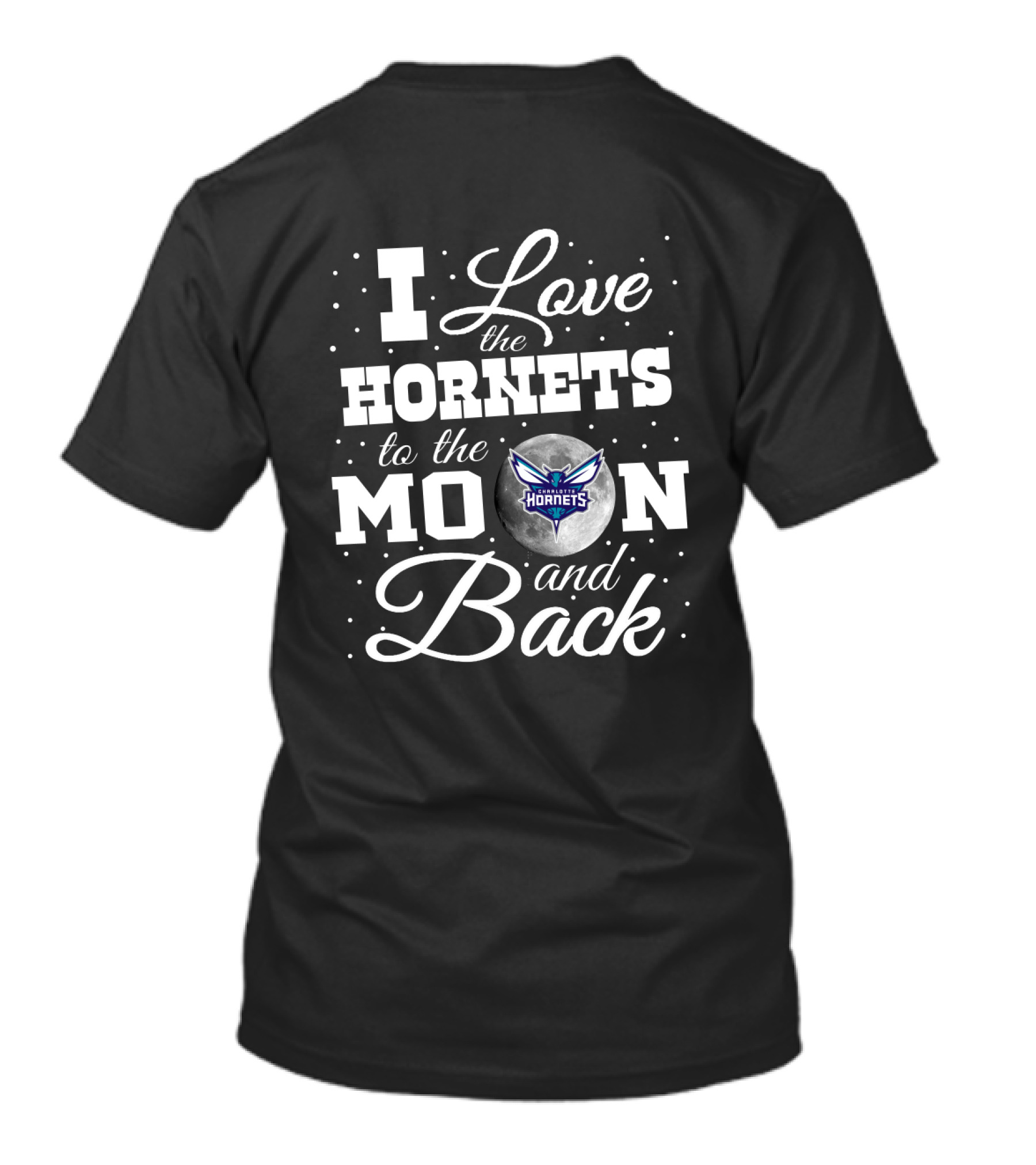I Love The Hornets To The Moon And Back Charlotte Hornets T-Shirt