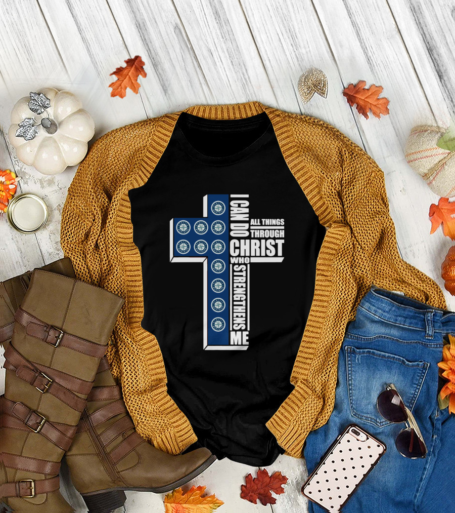 Seattle Mariners I Can Do All Things Through Christ Who Strengthens Me Cross Logos T-Shirt