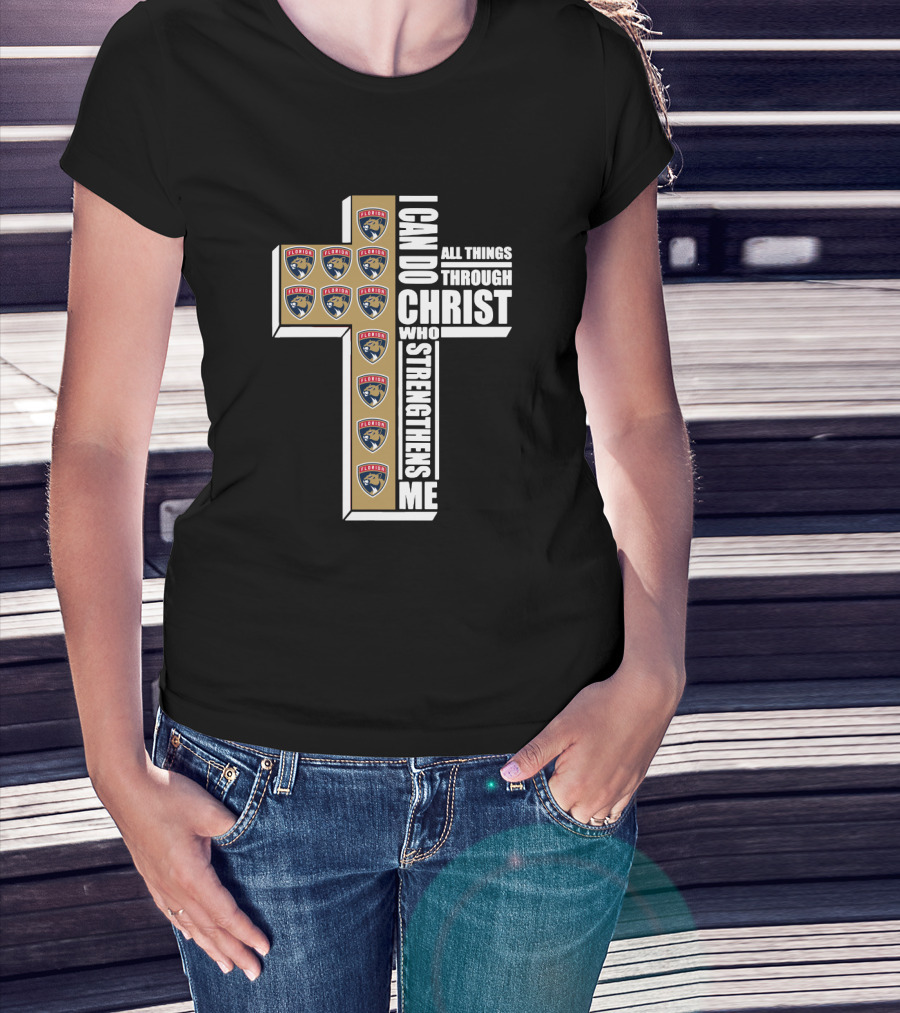 Florida Panthers I Can Do All Things Through Christ Who Strengthens Me T-Shirt