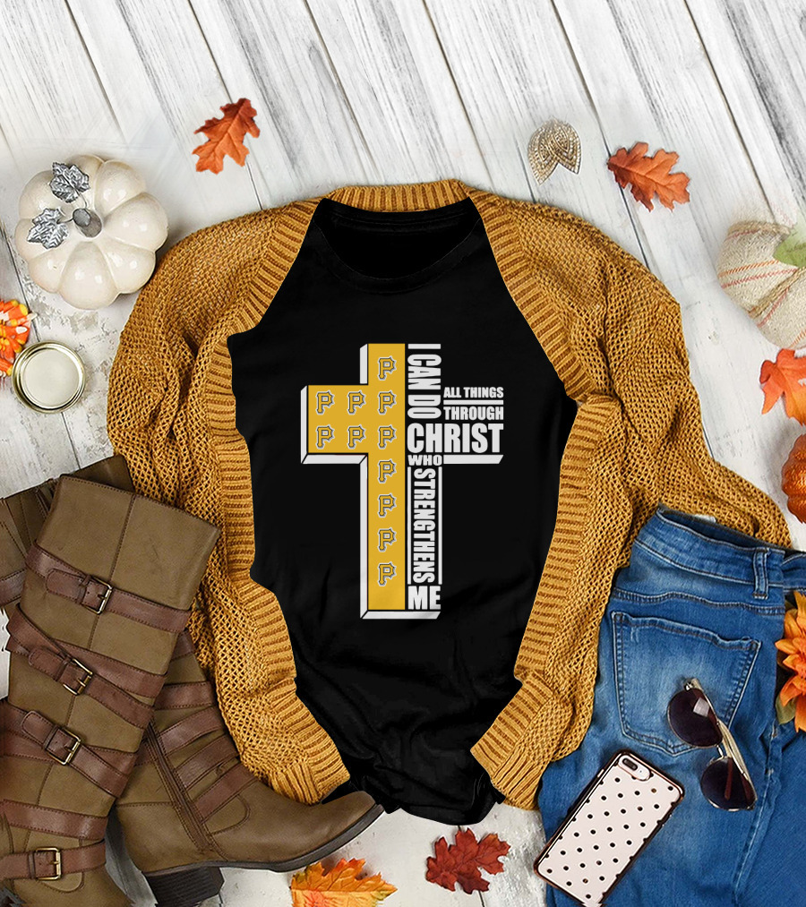 Pittsburgh Pirates Cross I Can Do All Things Through Christ Who Strengthens Me T-Shirt