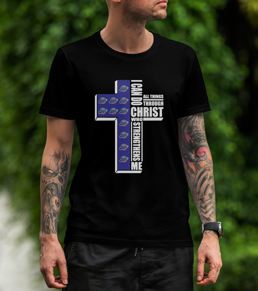 I Can Do All Things Through Christ Who Strengthens Me Utah Jazz Logo Cross T-Shirt
