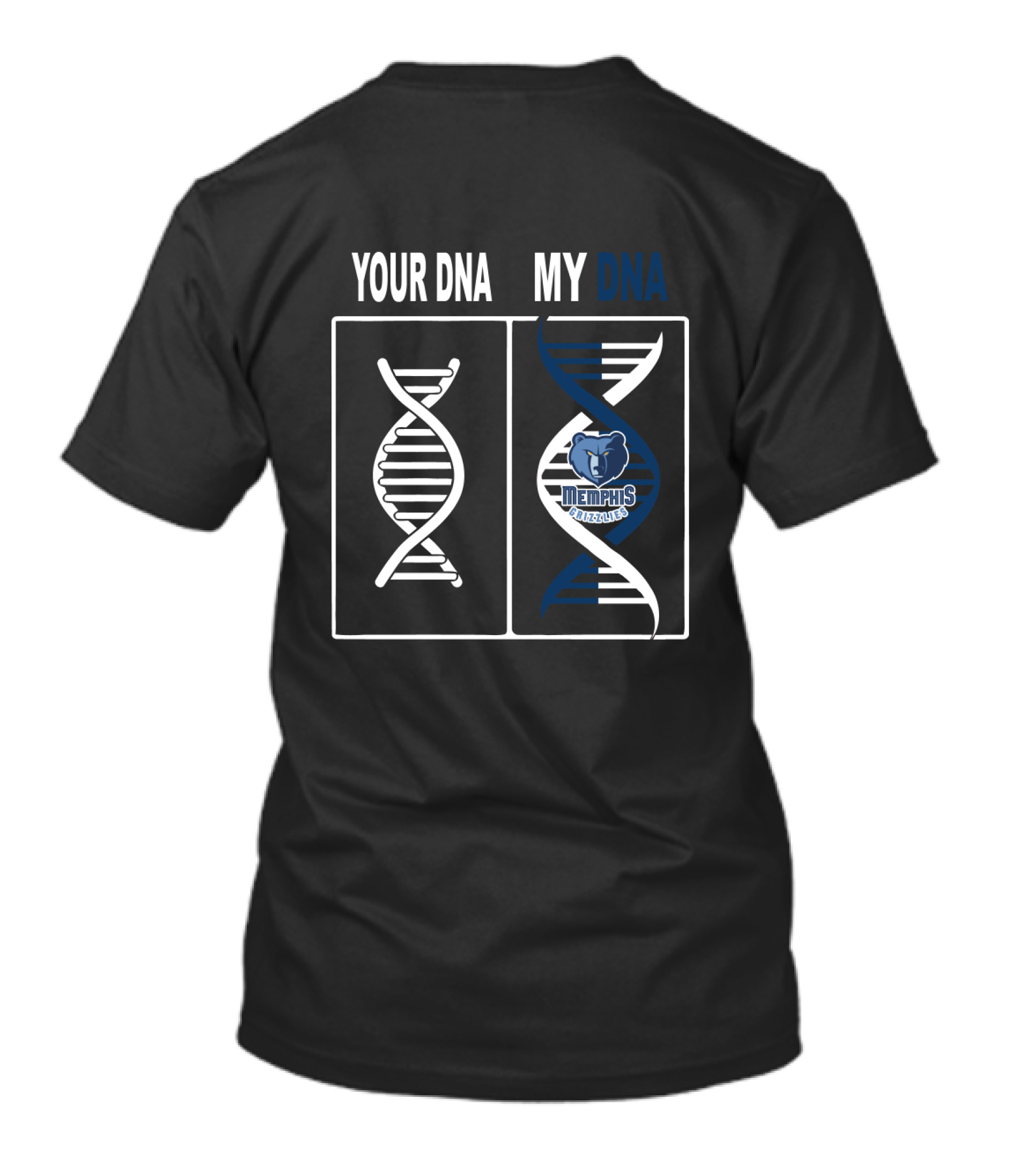 Your Dna My Dna Memphis Grizzlies T-Shirt