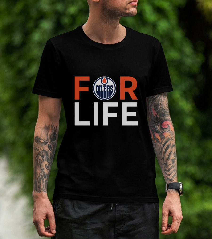 Edmonton Oilers For Life Fan Loyalty T-Shirt