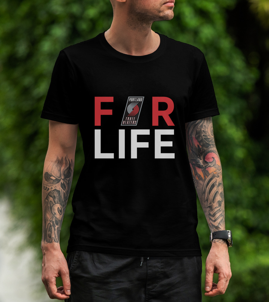 Portland Trail Blazers For Life Fan Pride T-Shirt