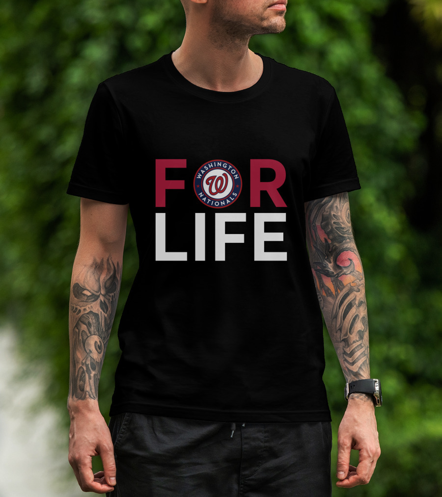 Washington Nationals For Life Fan Loyalty Commitment T-Shirt