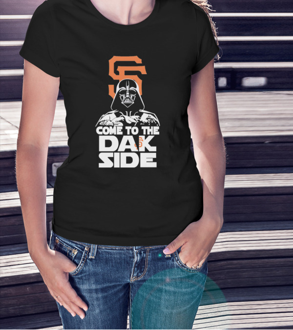 Come To The Dark Side Darth Vader San Francisco Giants Fans T-Shirt