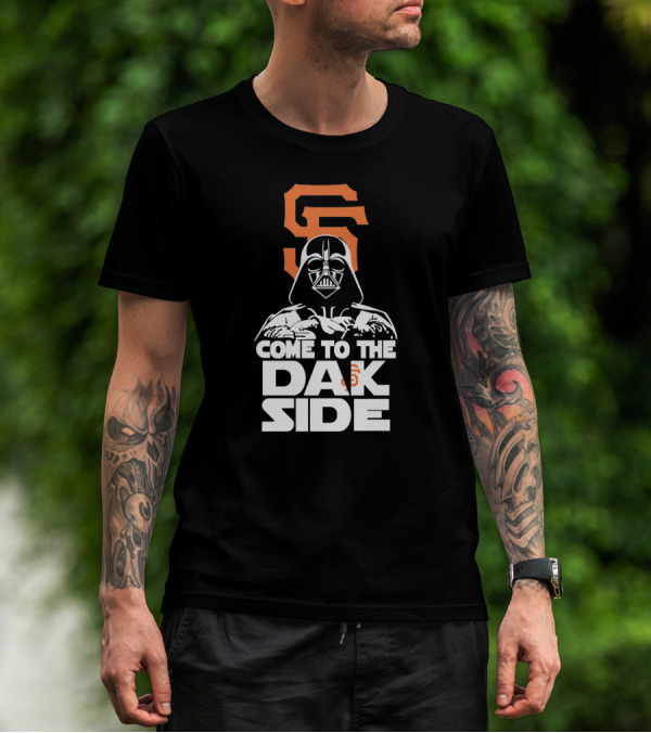 Come To The Dark Side Darth Vader San Francisco Giants Fans T-Shirt
