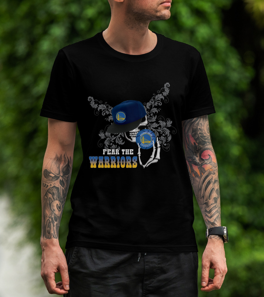 Fear The Warriors Golden State Skull T-Shirt