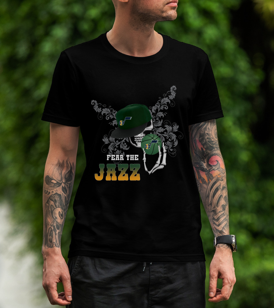 Fear The Jazz Skull With Basketball And Cap With Utah Jazz T-Shirt