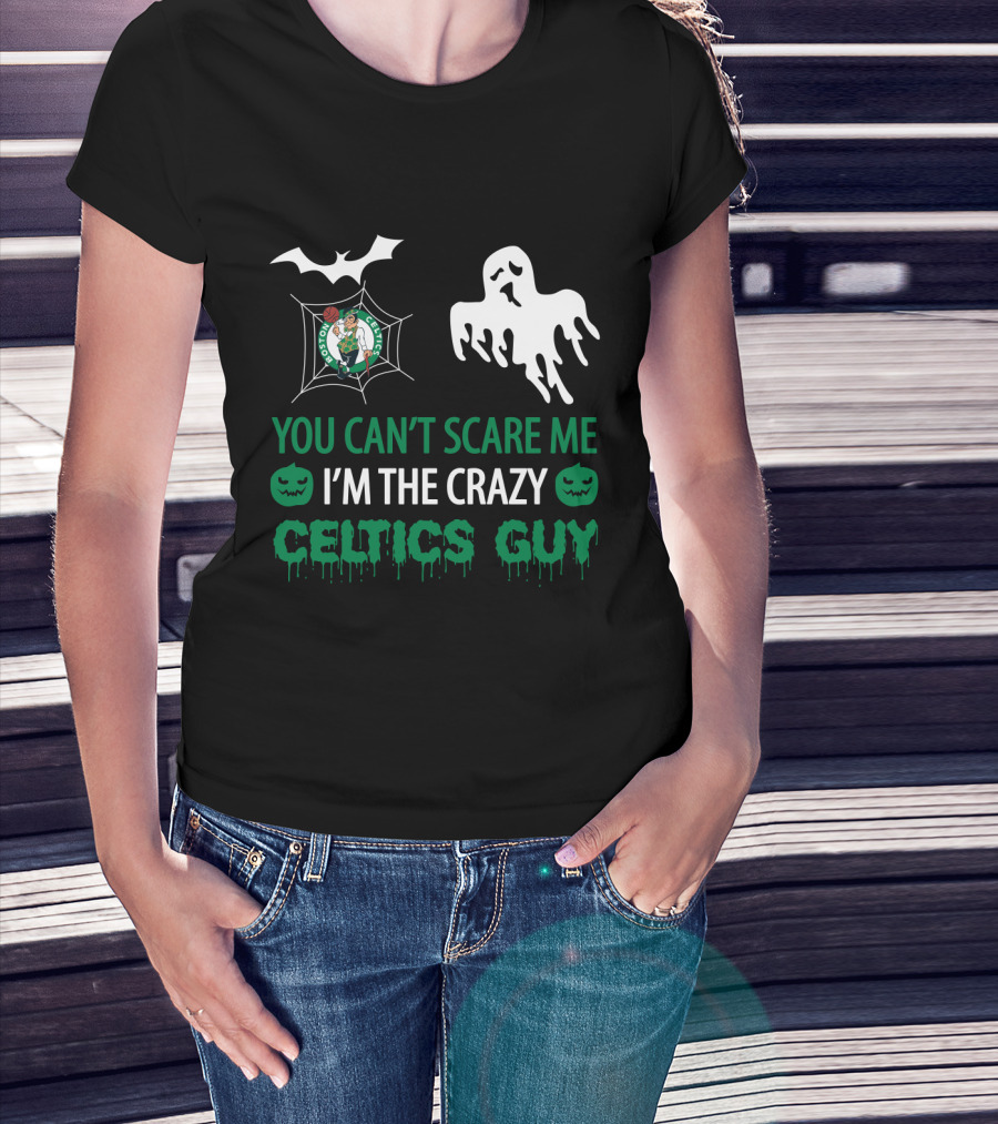 You Can't Scare Me I'm The Crazy Boston Celtics Guy Ghost Pumpkin Halloween T-Shirt