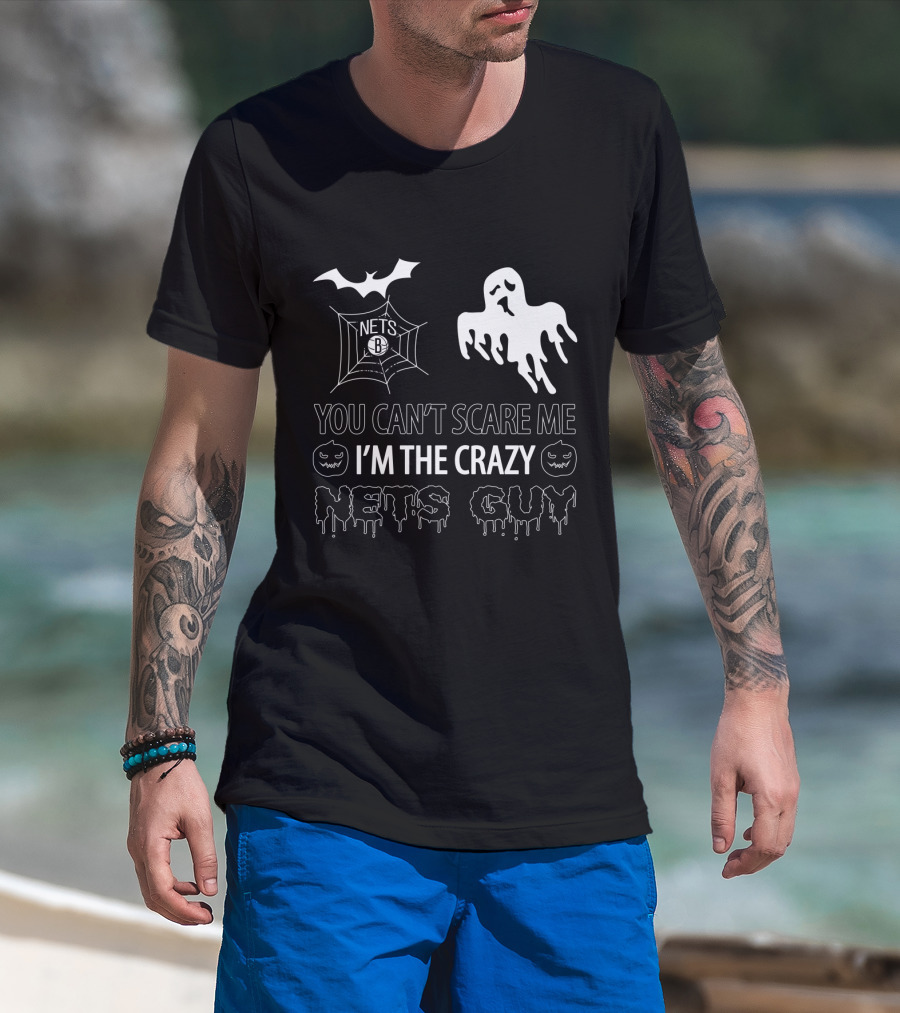 You Can't Scare Me I'm The Crazy Nets Guy Halloween Brooklyn Nets Ghost Bat T-Shirt